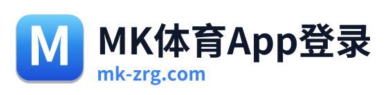 MK体育App登录